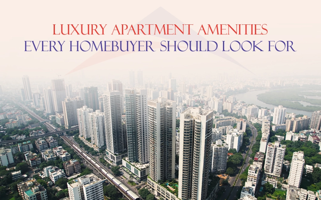 Luxury Apartment Amenities Every Homebuyer Should Look For